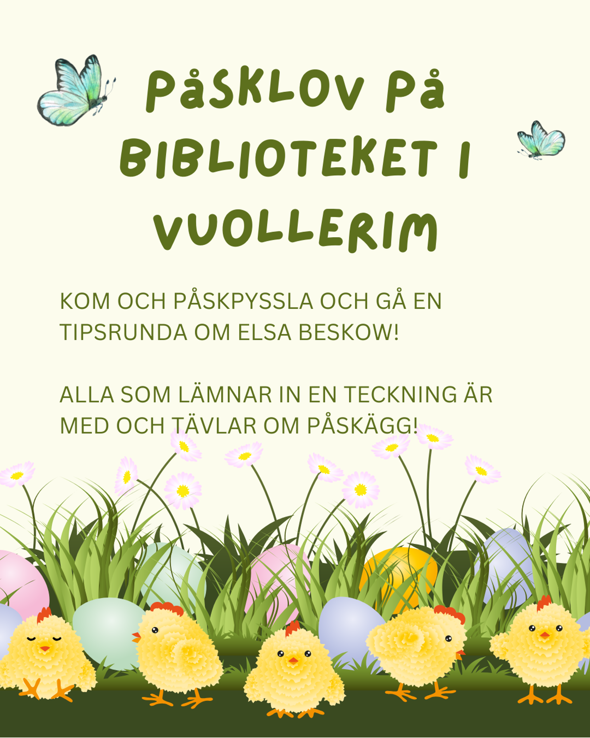 Affisch om påsklovsaktiviteter på Vuollerims bibliotek