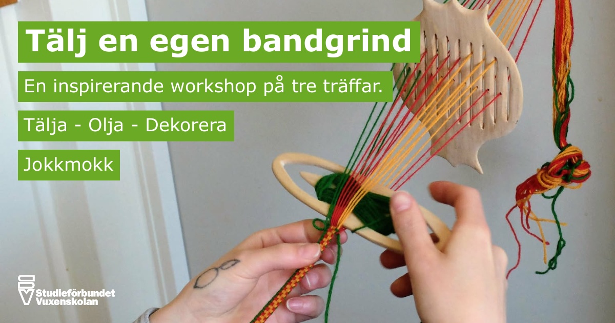 Kortkurs startar: Tälj en egen bandgrind