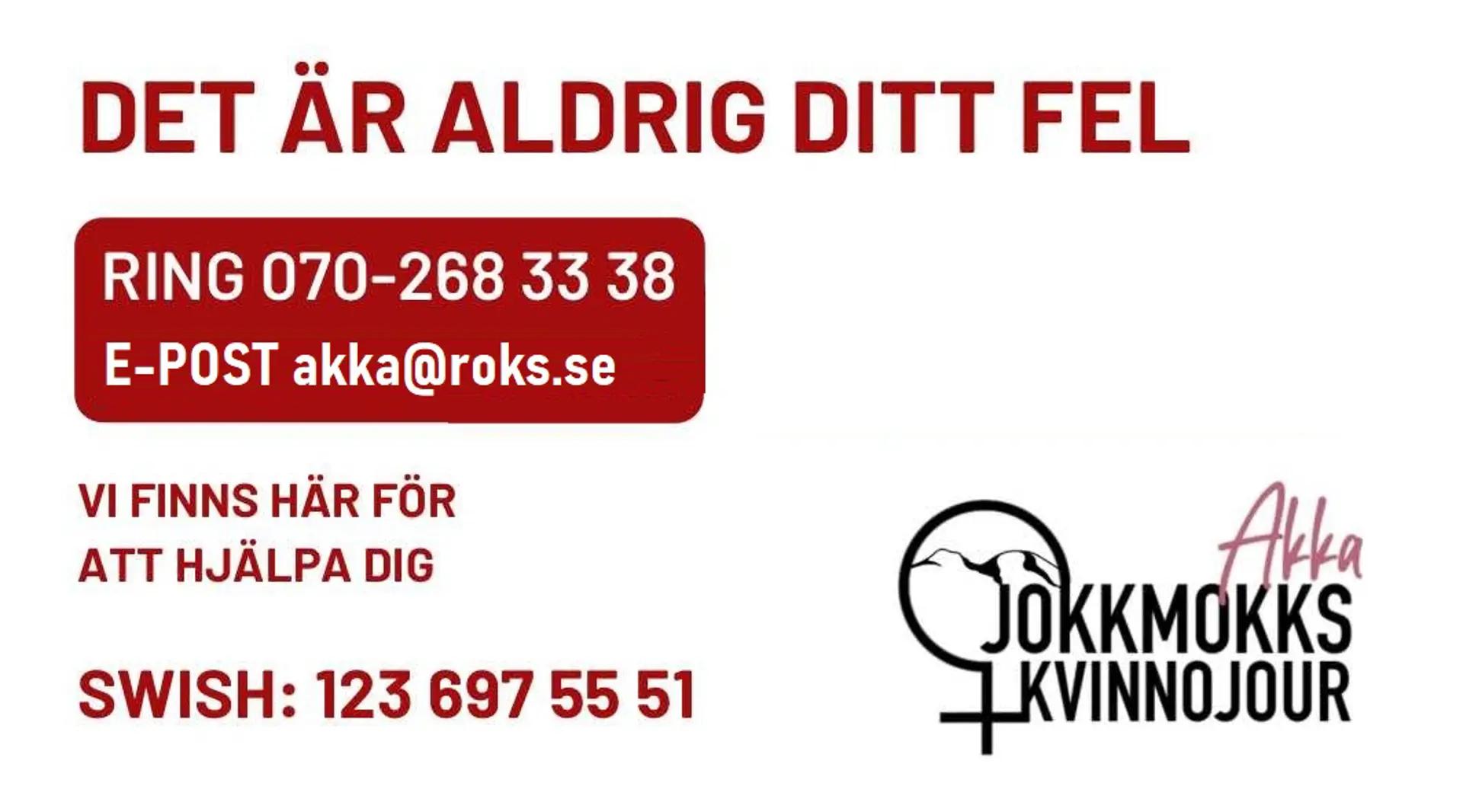 Telefonnummer, e-postadress och swishnummer till Akka kvinnojour