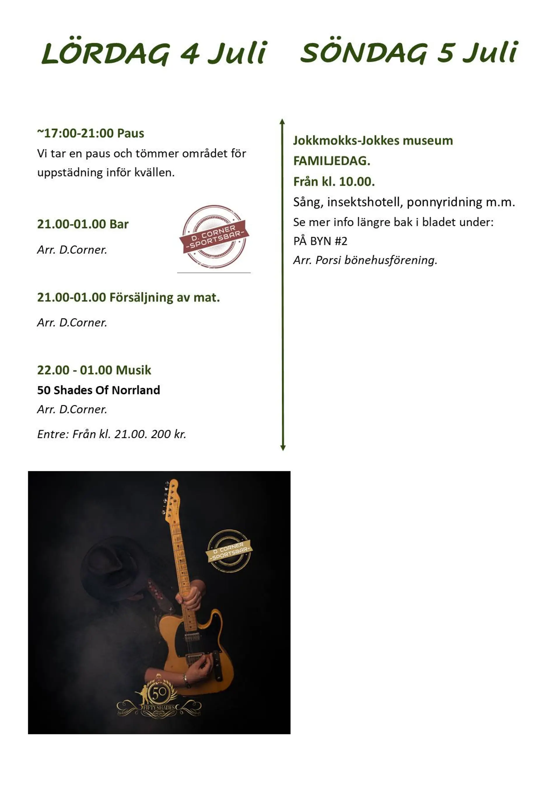 Program del 2 för lördag 4 juli och för söndag 5 juli