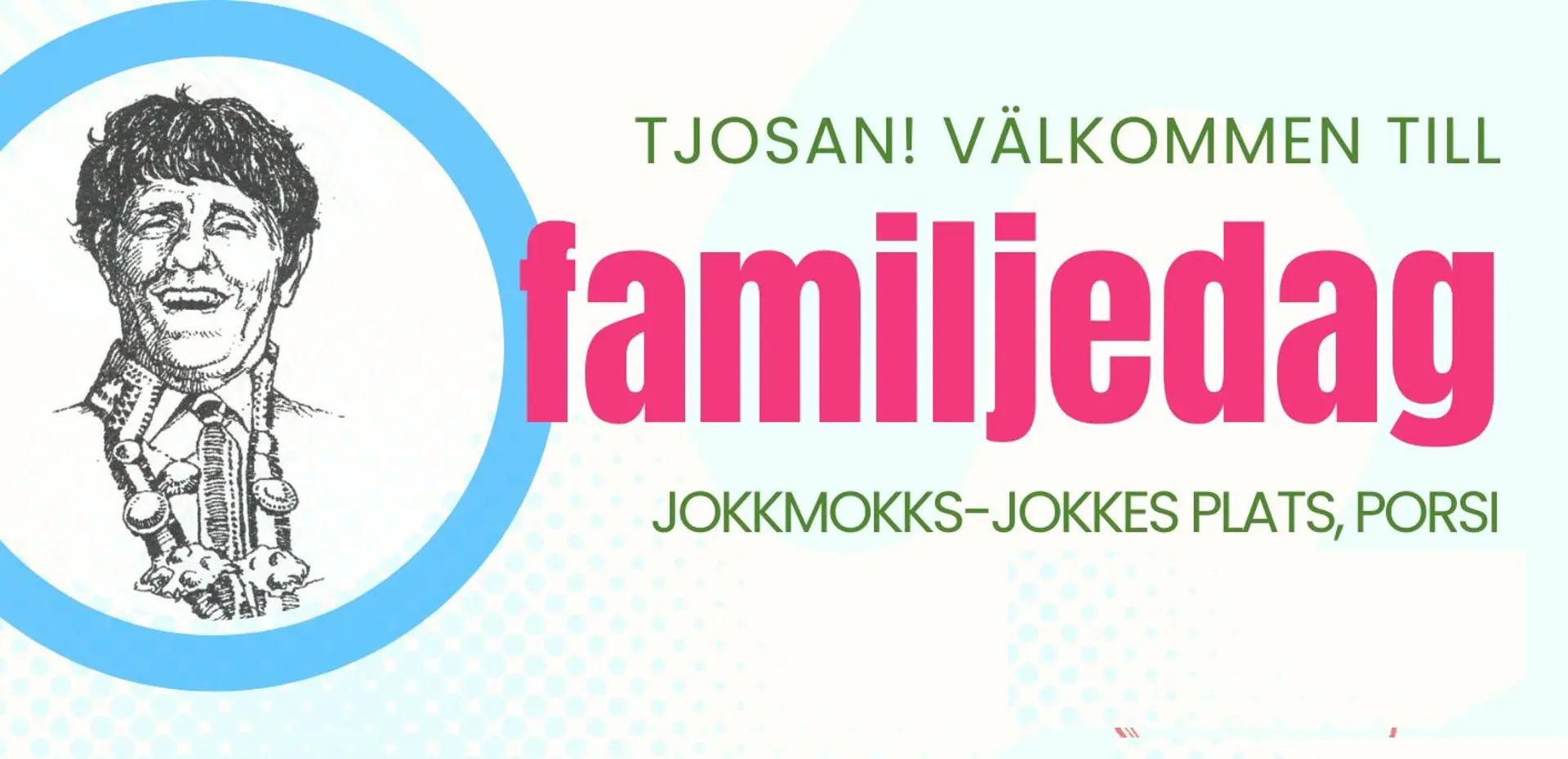 Läs mer om Familjedagen på Jokkmokks-Jokkes plats i ett separat event