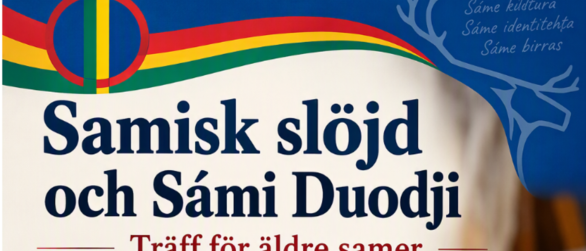 Bild med samisk flagga och testen Samisk slöjd