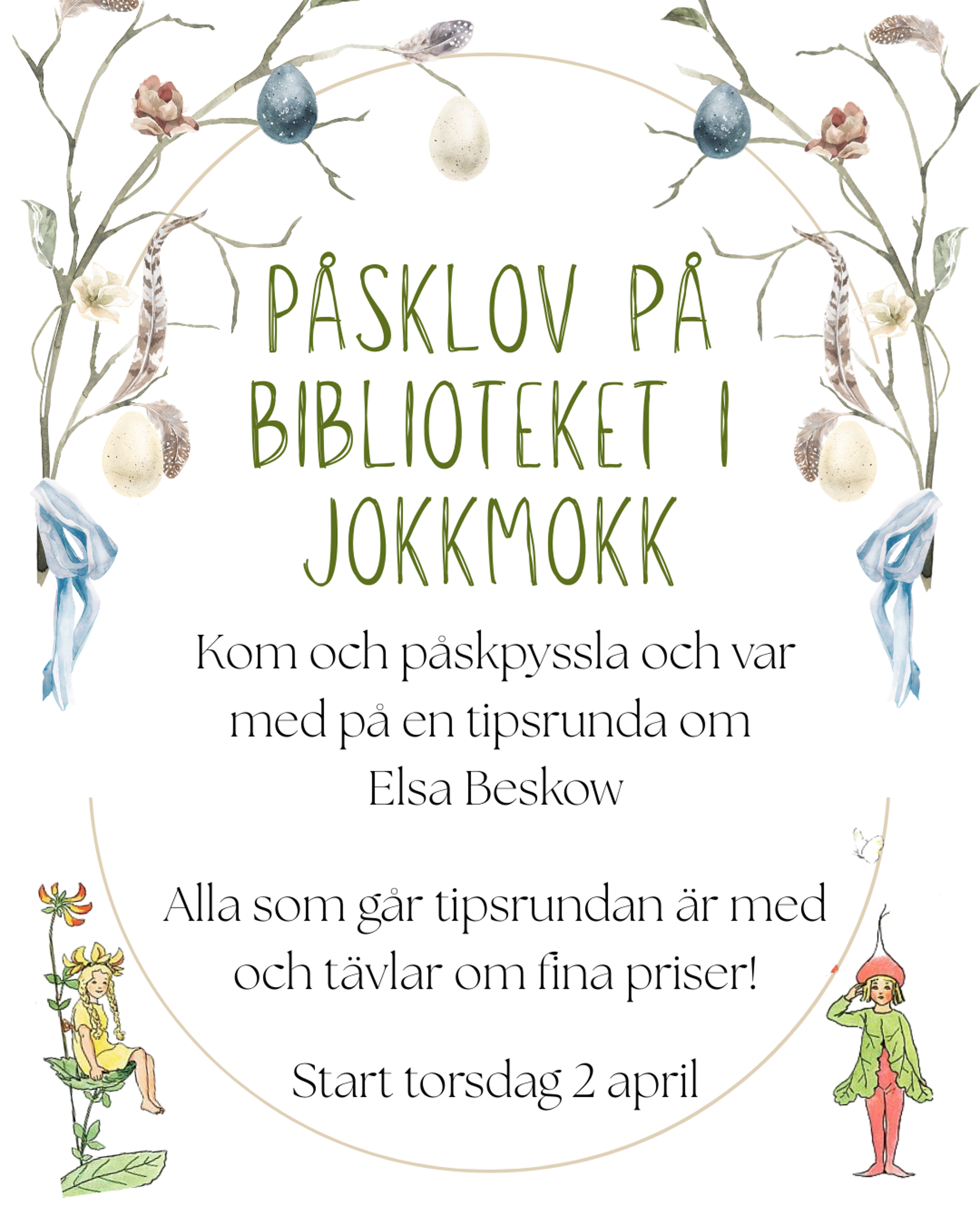 Affisch om påsklovsaktiviteter på Jokkmokks bibliotek
