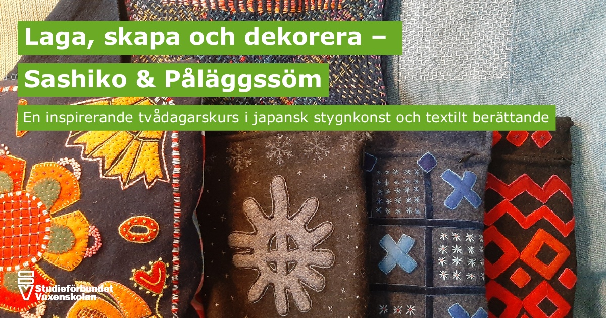 Helgkurs: Laga, skapa och dekorera - Sashiko & Påläggssöm