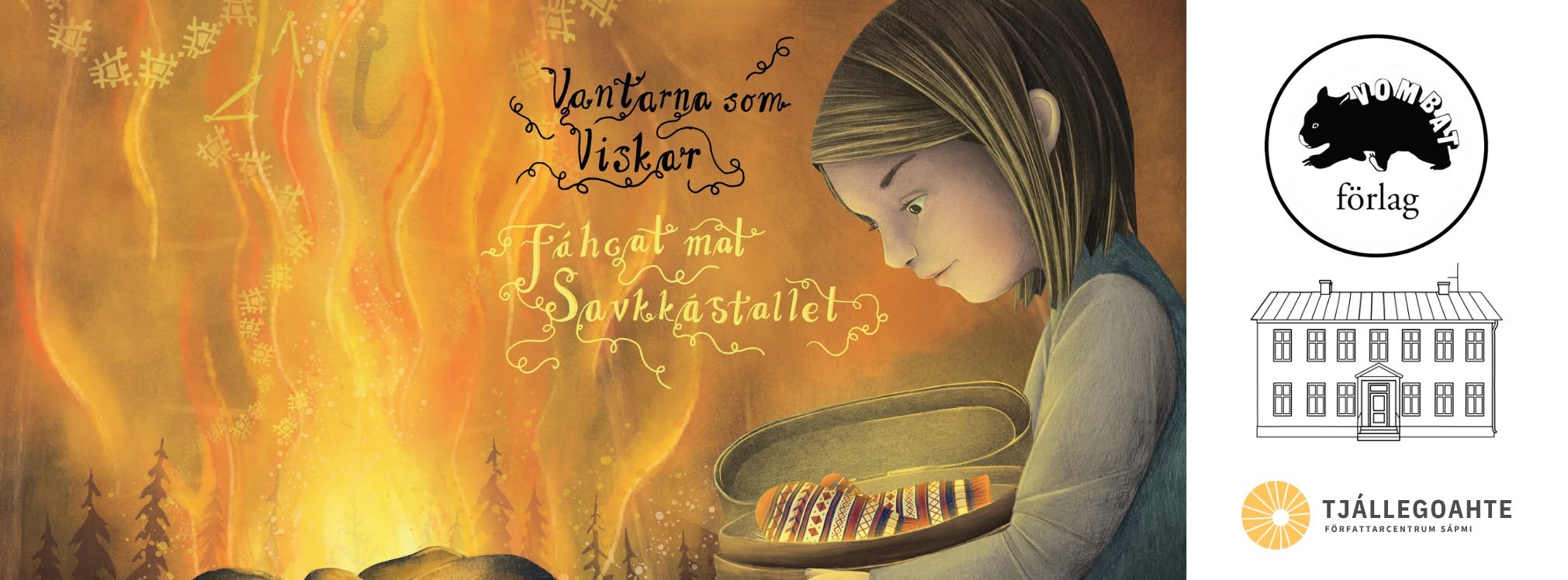 Boksläpp: Fáhcat mat savkkástallet / Vantarna som viskar